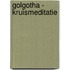 Golgotha - Kruismeditatie