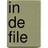In de file