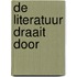 De Literatuur draait door