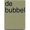 De bubbel door Sanne Kanis
