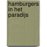 Hamburgers in het Paradijs by Louise O. Fresco