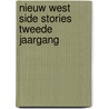 Nieuw West Side Stories Tweede Jaargang by Unknown