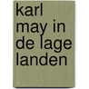 Karl May in de lage landen door Frits Roest