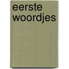 Eerste woordjes by Guusje Nederhorst