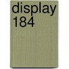 Display 184 by Willy Linthout