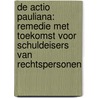 De actio pauliana: remedie met toekomst voor schuldeisers van rechtspersonen door Gillis Lindemans