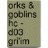 Orks & Goblins HC - D03 Gri'im