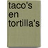 Taco's en tortilla's