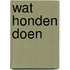 Wat honden doen