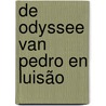 De odyssee van Pedro en Luisão door Joris Tulkens