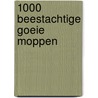 1000 beestachtige goeie moppen door Kees de Boer