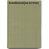 Kraakbeestjes-Binnen by Teresa Bellon