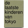 De laatste kinderen van Tokyo door Yoko Tawada