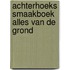 Achterhoeks Smaakboek Alles van de Grond