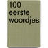 100 eerste woordjes