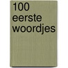 100 eerste woordjes door Edward Underwood