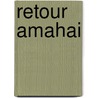 Retour Amahai door Alexander Willem Bor