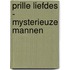 Prille liefdes - Mysterieuze mannen