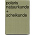 POLARIS natuurkunde + scheikunde