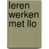 Leren werken met LLO
