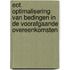 EOT. Optimalisering van bedingen in de voorafgaande overeenkomsten