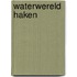Waterwereld haken