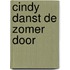 Cindy danst de zomer door
