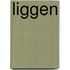 liggen