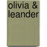 Olivia & Leander door Alex Cousseau