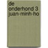 De onderhond 3 Juan-Minh-Ho