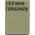 Chinese Takeaway