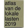 Atlas van de lokale lasten 2019 door Maarten Allers