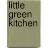 Little Green Kitchen by Luise Vindahl