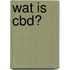 Wat is CBD?