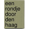 Een rondje door Den Haag door Ckoe