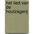Het lied van de houtzagerij