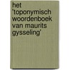 Het 'Toponymisch Woordenboek van Maurits Gysseling' door Luc Van Durme