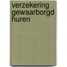 Verzekering gewaarborgd huren door Sven Damen