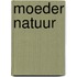 Moeder natuur