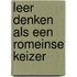 Leer denken als een Romeinse keizer
