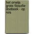 Het Onwijs Grote Filosofie Doeboek - Op Reis