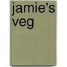 Jamie's VEG door Jamie Oliver