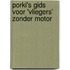 Porki's gids voor 'vliegers' zonder motor
