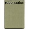 Robonauten door Allan Morey