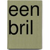 Een bril by Harriet Brundle