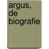 Argus, de biografie