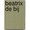 Beatrix de Bij door Benjamin Ryan
