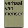 Verhaal van mensen door Peter Siebesma