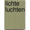 LICHTE LUCHTEN door Joke Constandse