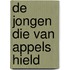 De jongen die van appels hield